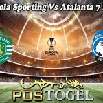 Prediksi Bola Sporting Vs Atalanta 7 Maret 2024